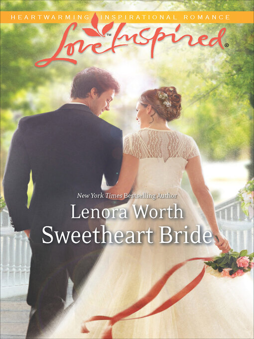 Title details for Sweetheart Bride by Lenora Worth - Wait list